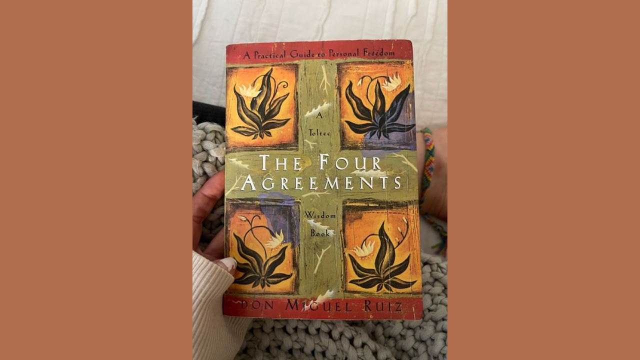 The Four Agreements by Don Miguel Ruiz