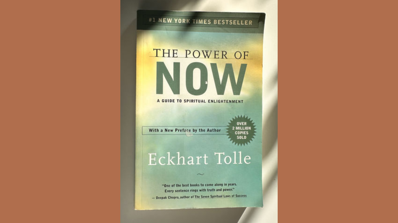 The Power of Now by Eckhart Tolle