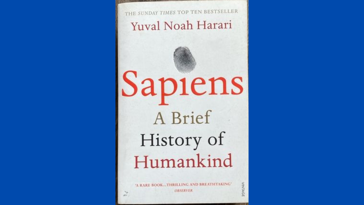 Sapiens A Brief History of Humankind by Yuval Noah Harari