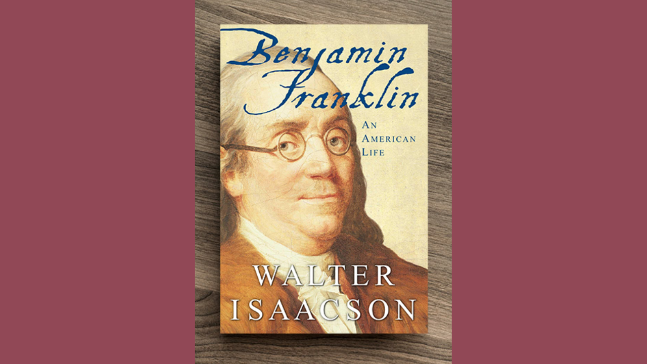 Benjamin Franklin An American Life by Walter Isaacson