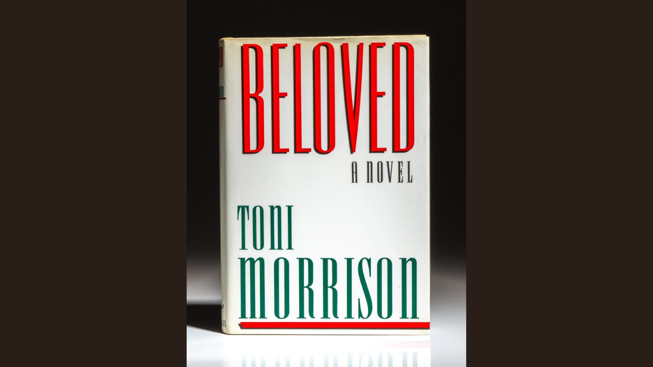 Beloved by Toni Morrison