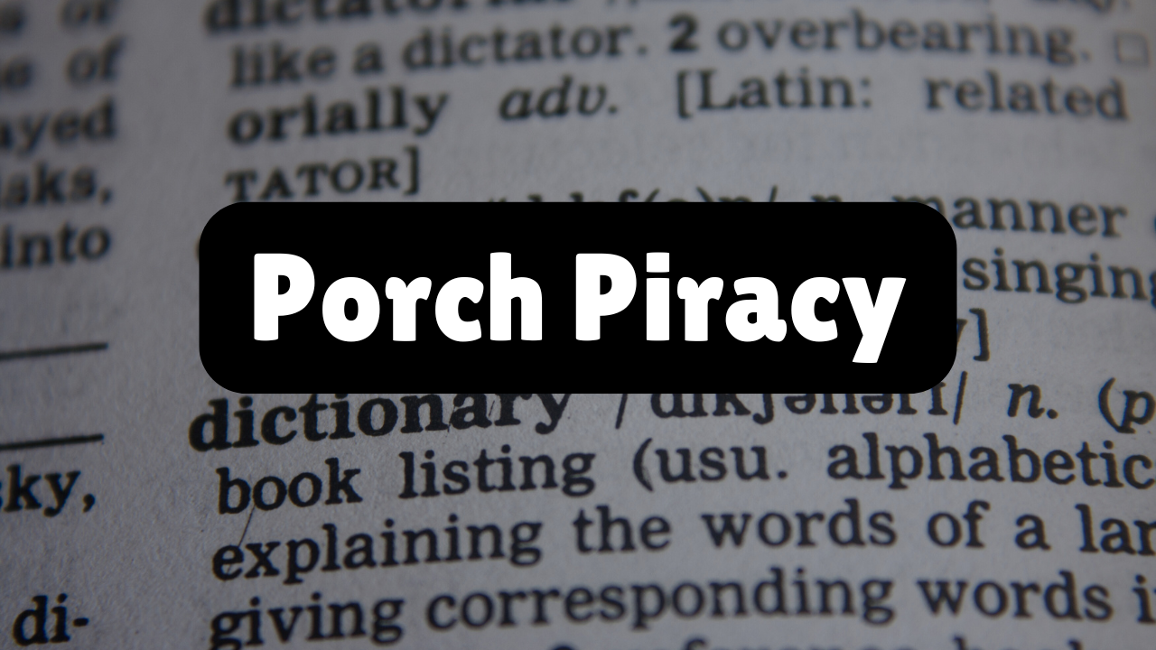 Porch Piracy