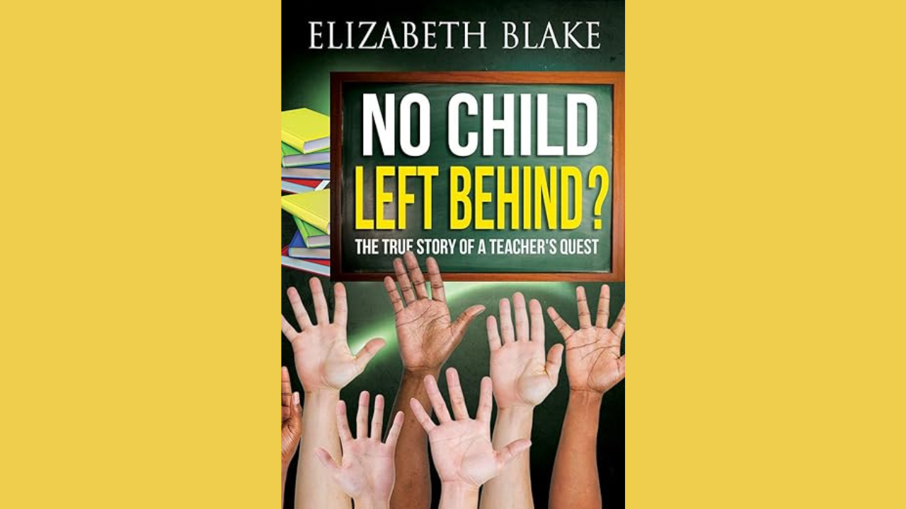 No Child Left Behind by Elizabeth Blake