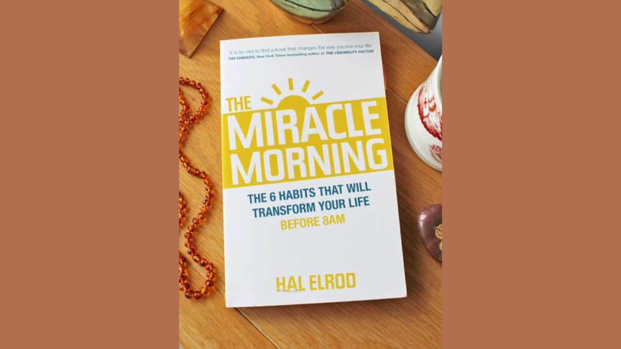 The Miracle Morning by Hal Elrod