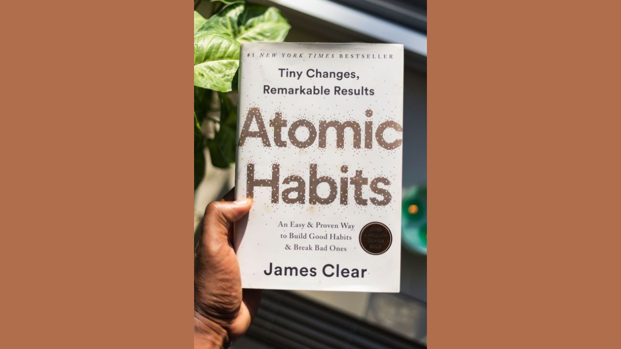 Atomic Habits by James Clear