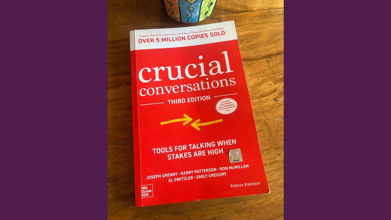 Crucial Conversations by Kerry Patterson Joseph Grenny Ron McMillan and Al Switzler