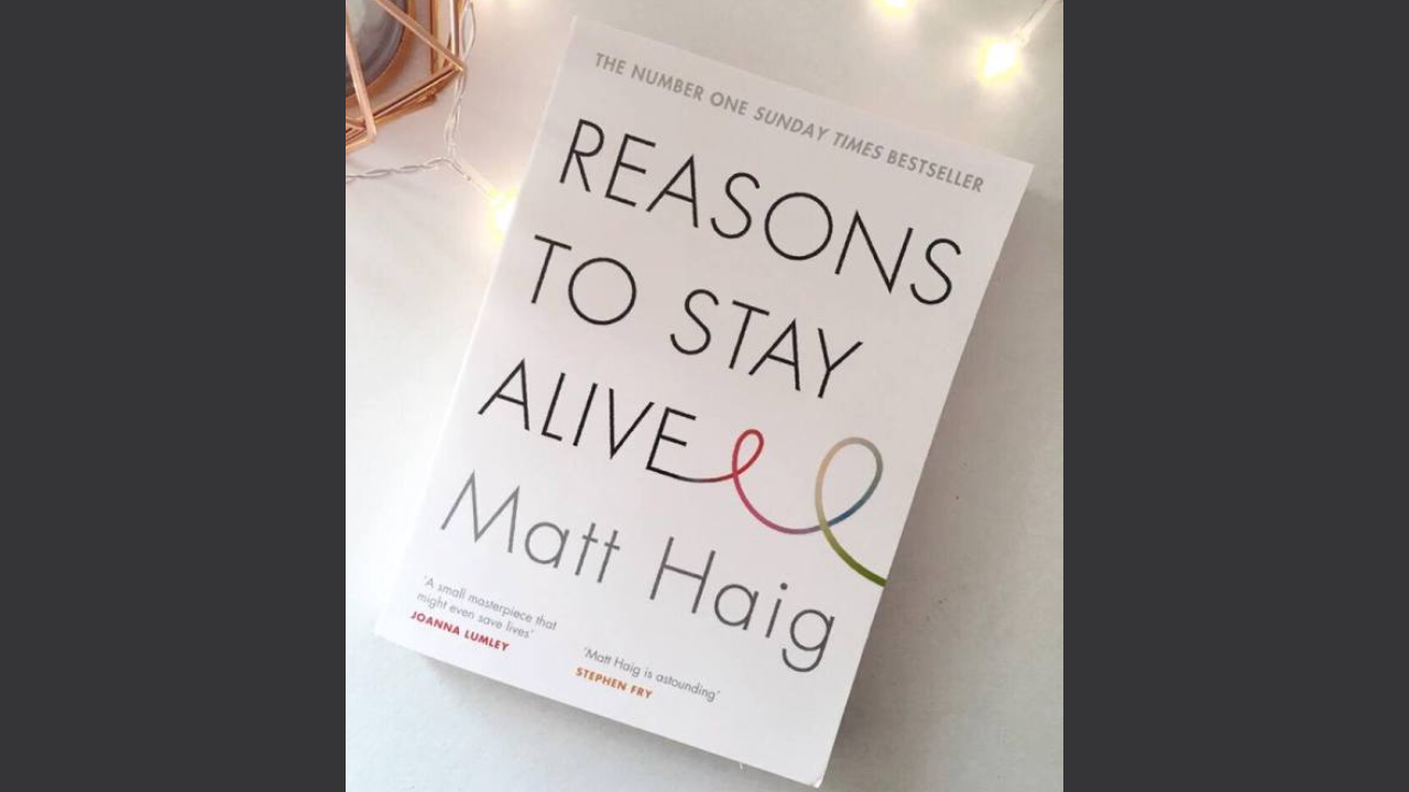 Reasons to Stay Alive by Matt Haig