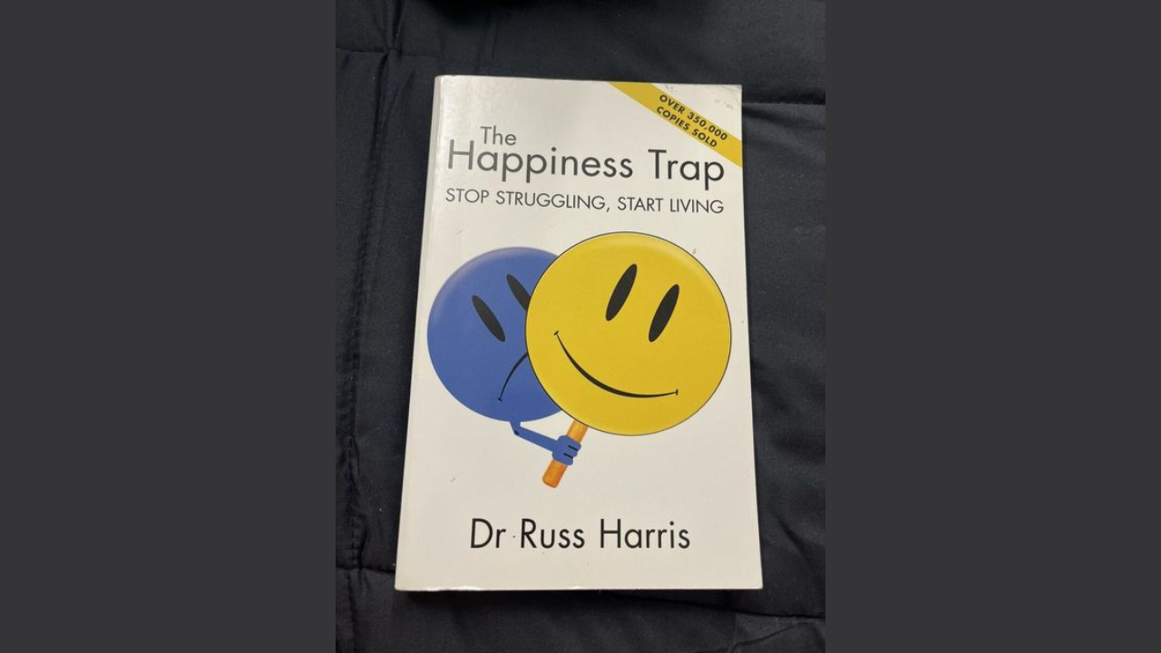 The Happiness Trap by Dr Russ Harris