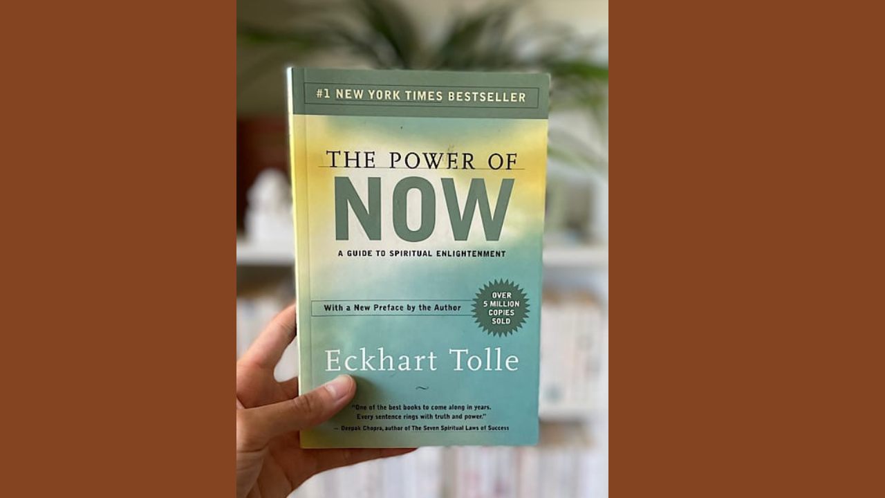 The Power of Now by Eckhart Tolle