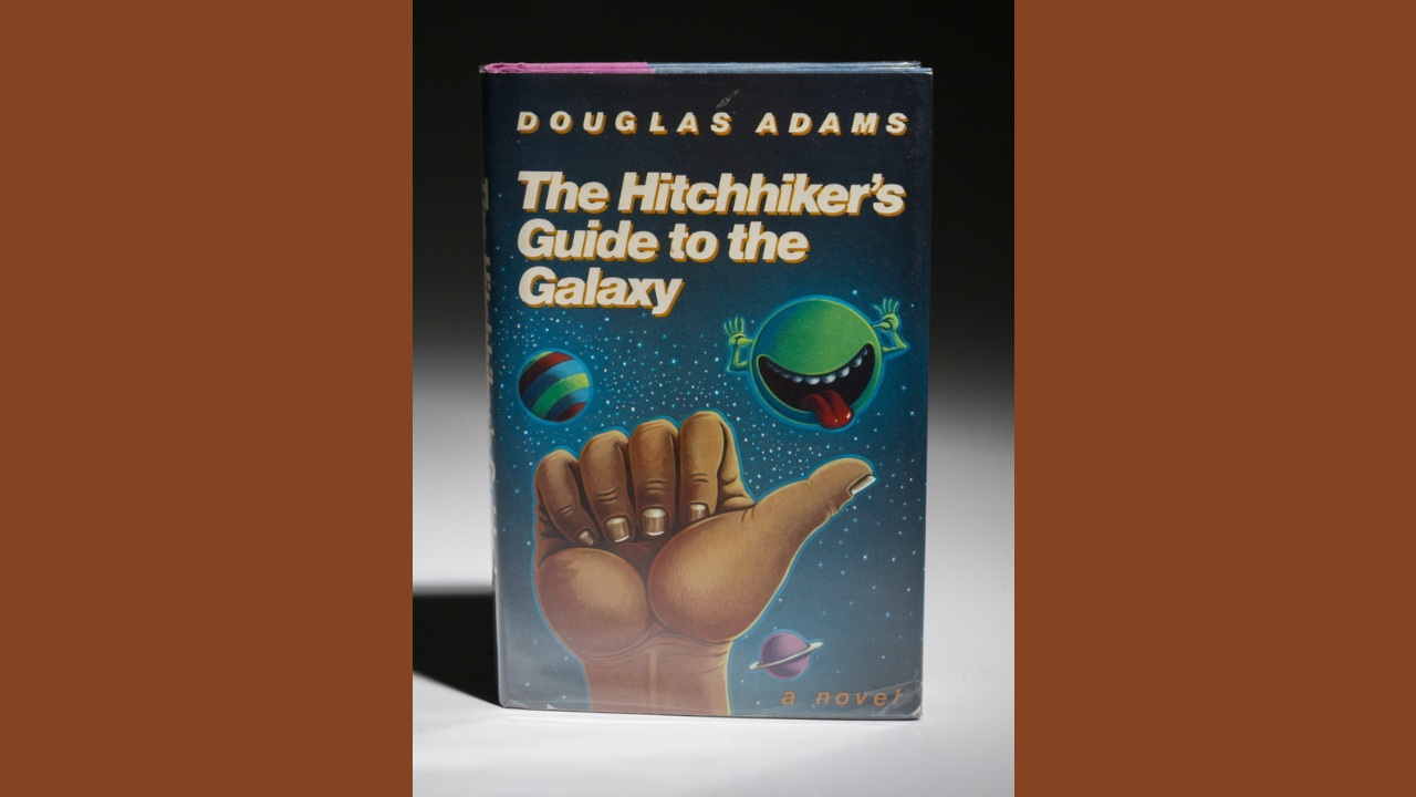 The Hitchhikers Guide to the Galaxy by Douglas Adams