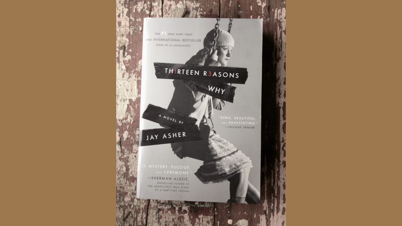 Thirteen Reasons Why by Jay Asher