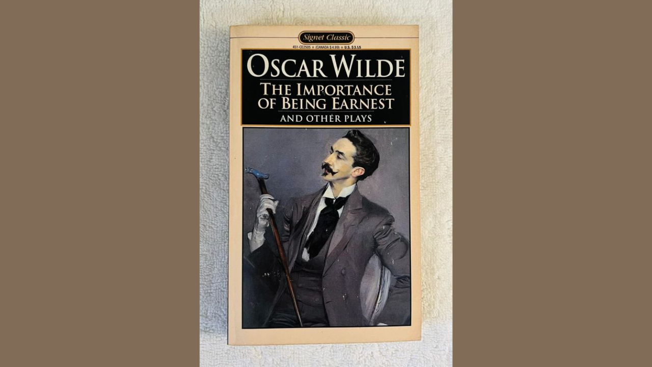 The Importance of Being Earnest by Oscar Wilde