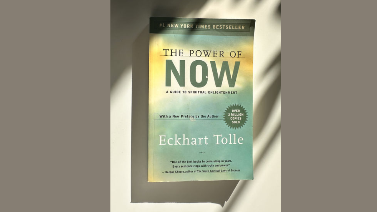 The Power of Now by Eckhart Tolle