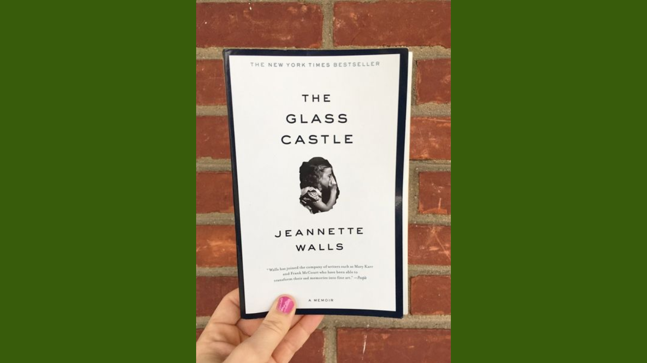 The Glass Castle by Jeannette Walls