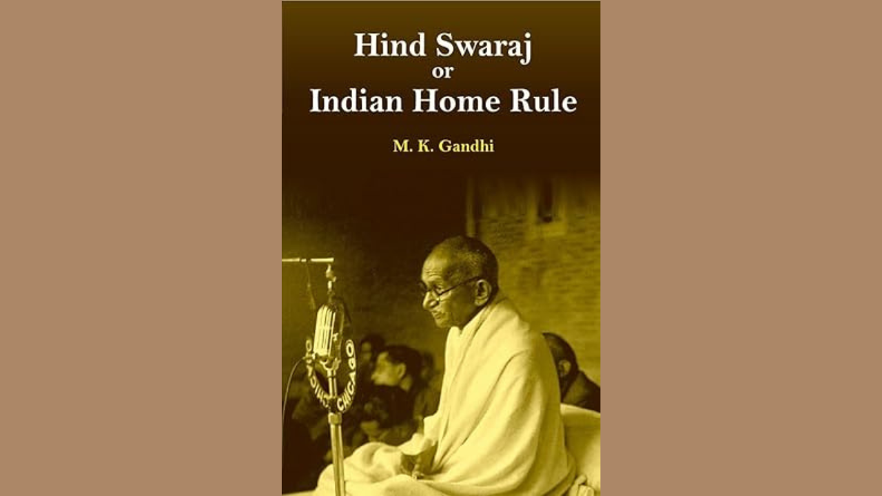 Hind Swaraj Indian Home Rule