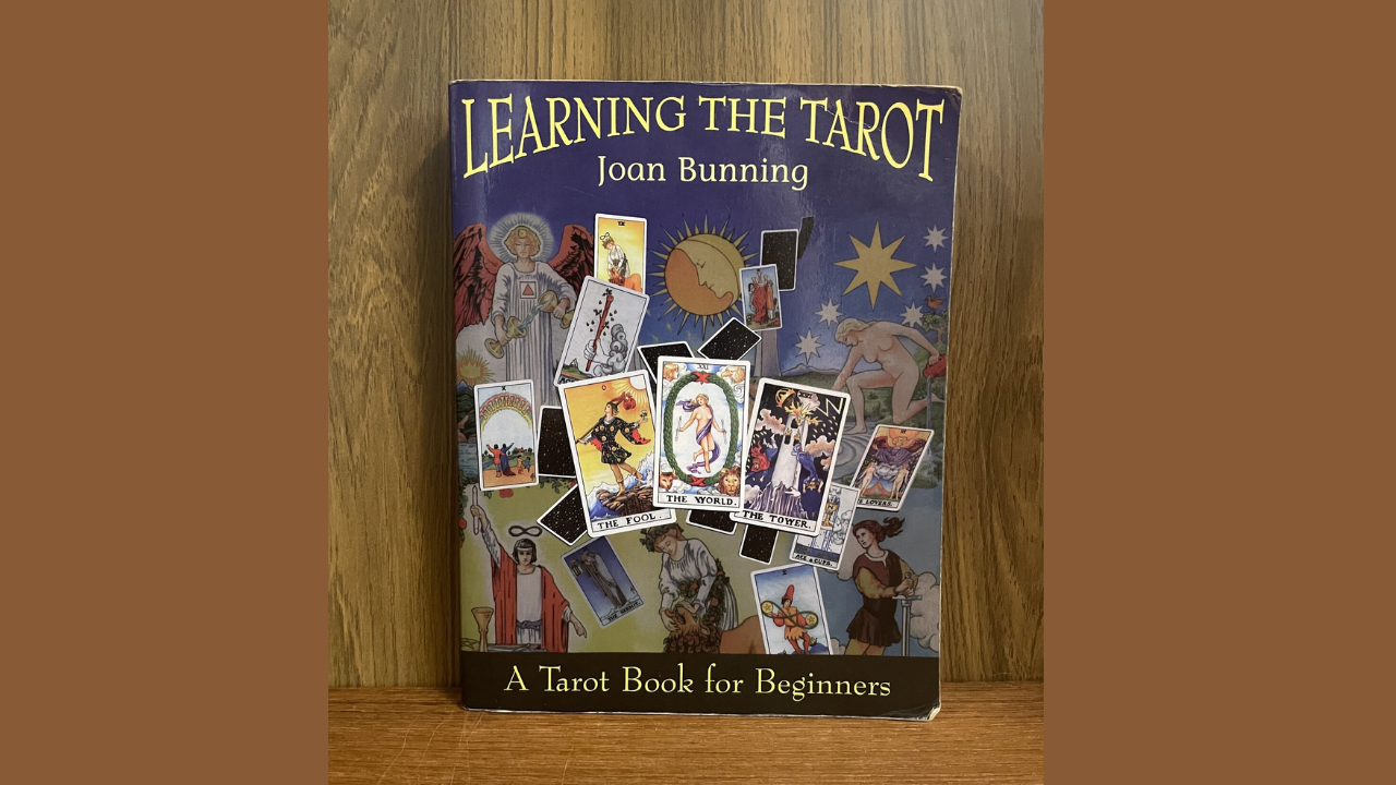 Learning the Tarot A Tarot Book for Beginners by Joan Bunning