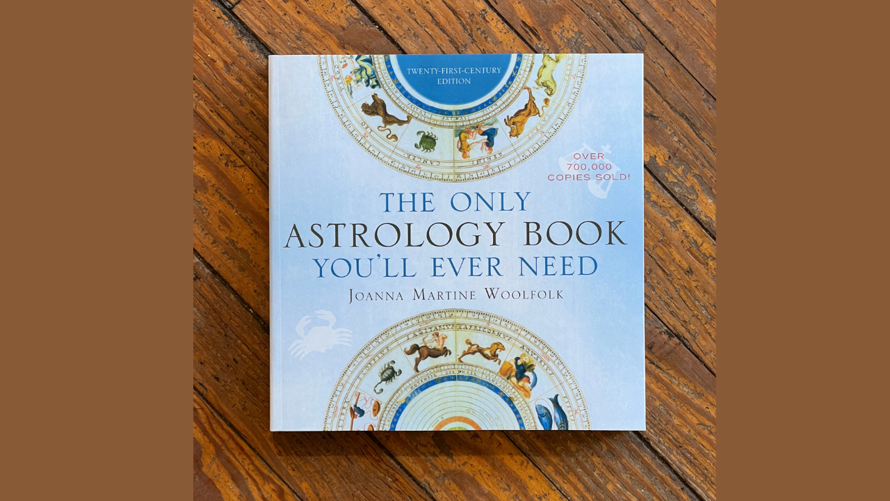 The Only Astrology Book Youll Ever Need by Joanna Martine Woolfolk