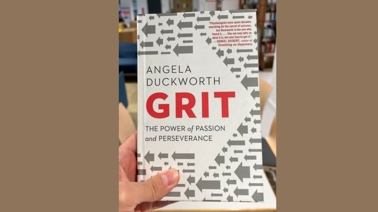 Grit The Power of Passion and Perseverance by Angela Duckworth