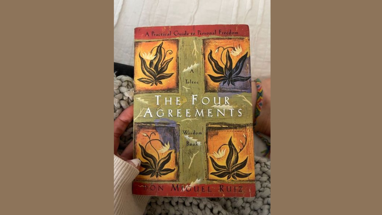 The Four Agreements by Don Miguel Ruiz