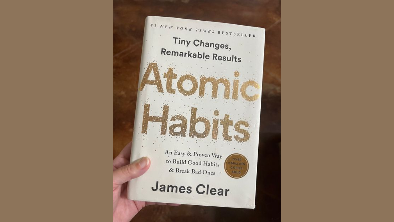 Atomic Habits by James Clear