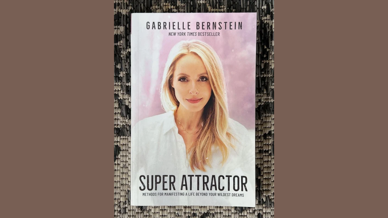 Super Attractor by Gabrielle Bernstein