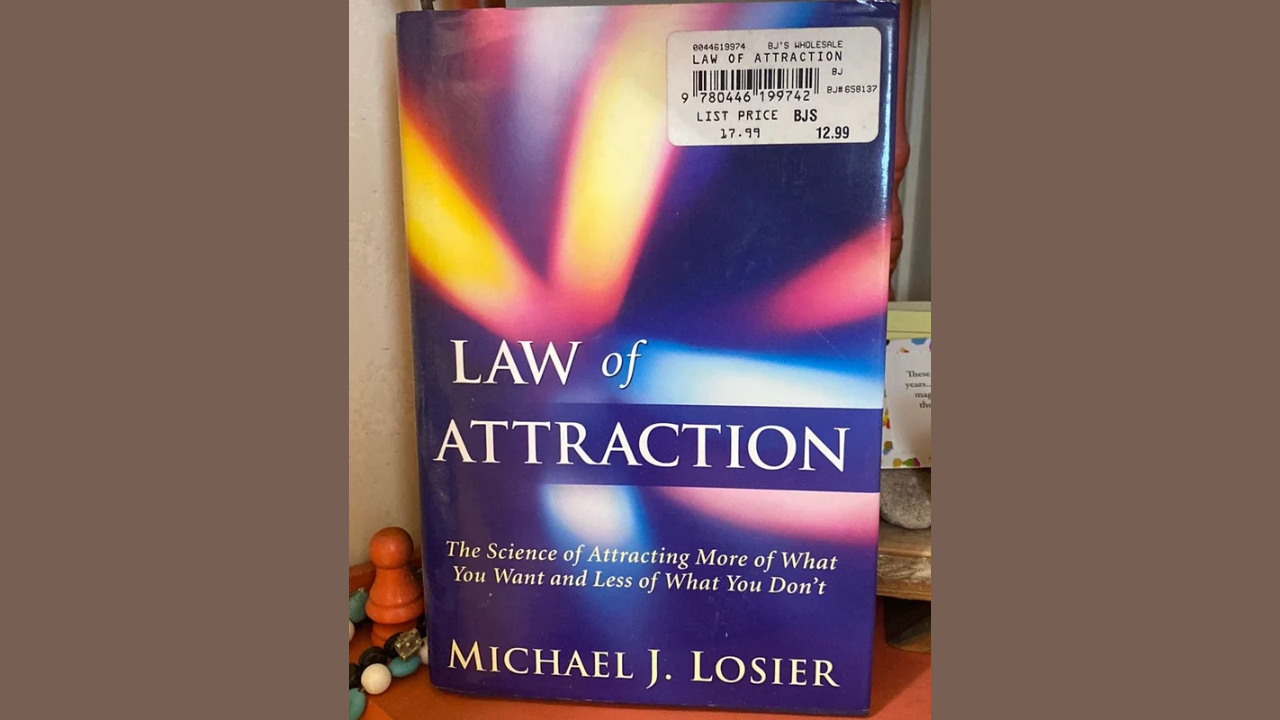 The Law of Attraction by Michael J Losier