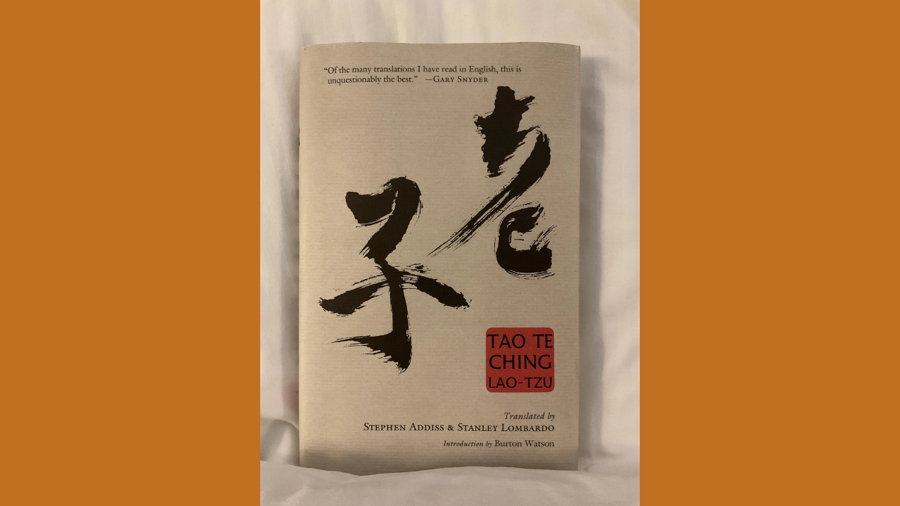 The Tao Te Ching by Lao Tzu