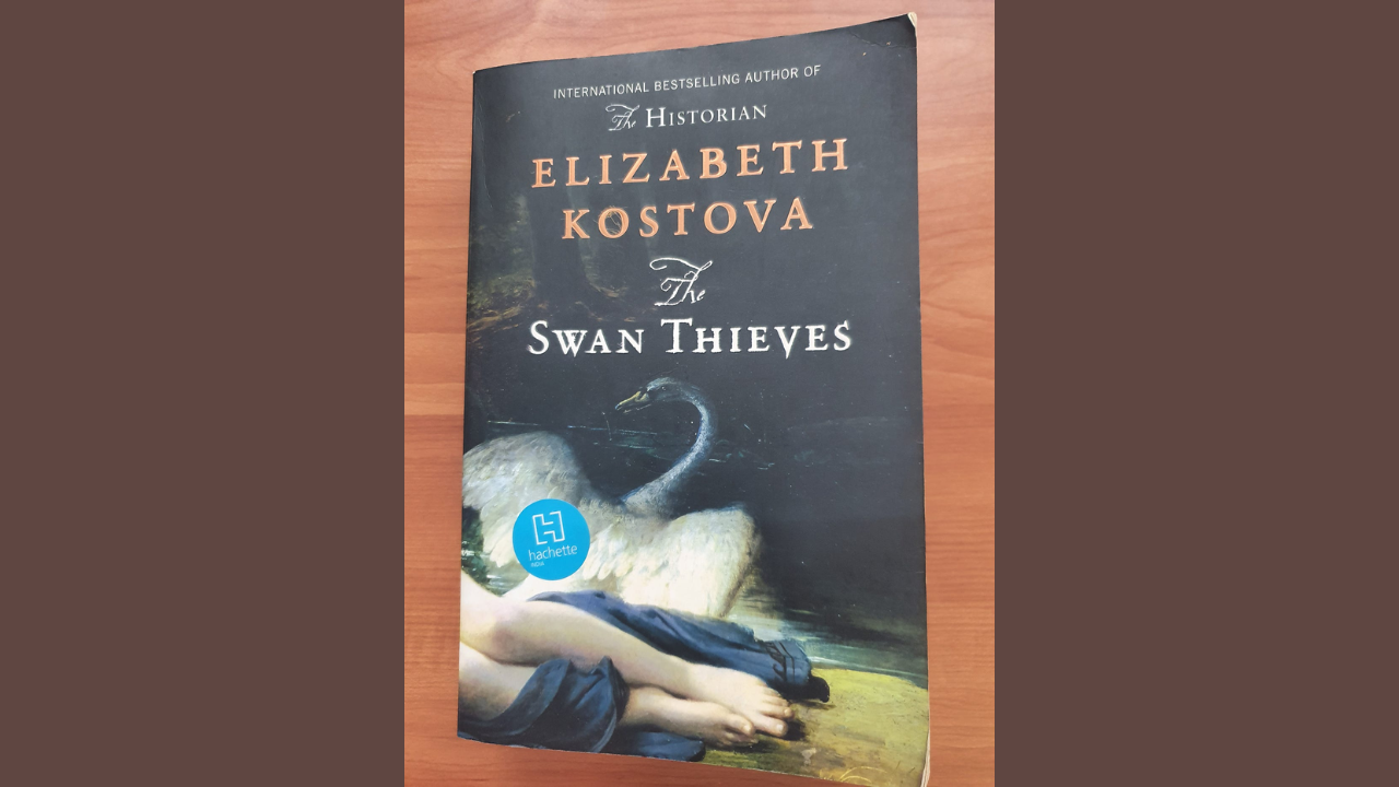 The Swan Thieves by Elizabeth Kostova