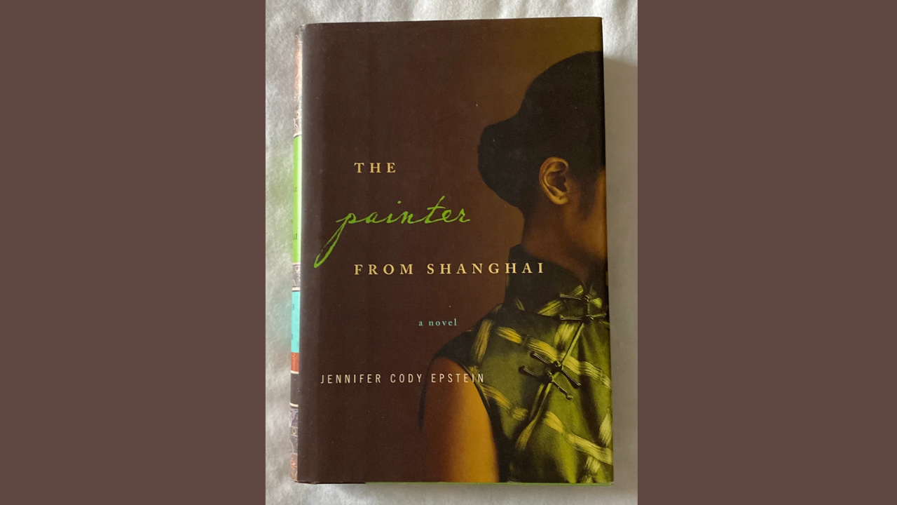 The Painter From Shanghai by Jennifer Cody Epstein