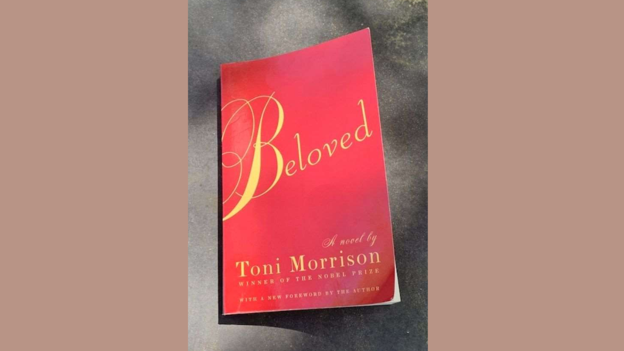 Beloved by Toni Morrison