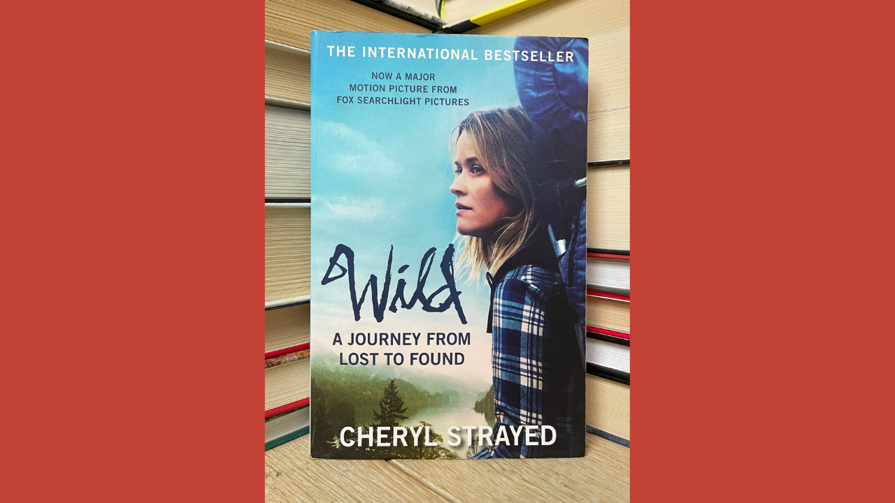 Wild by Cheryl Strayed