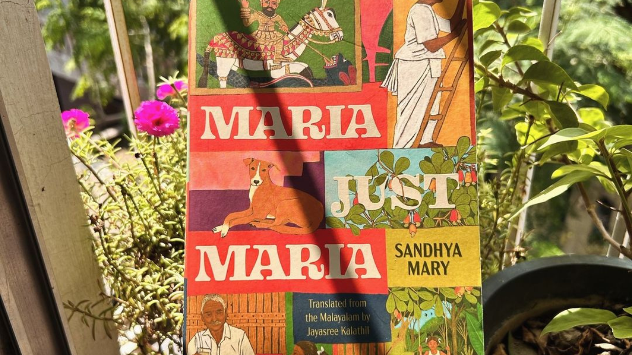 Maria Just Maria by Sandhya Mary Translated by Jayasree Kalathil