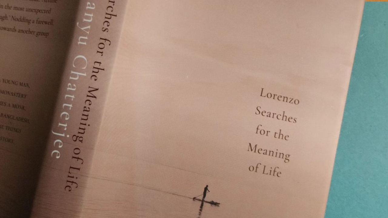 Lorenzo Searches for the Meaning of Life by Upmanyu Chatterjee