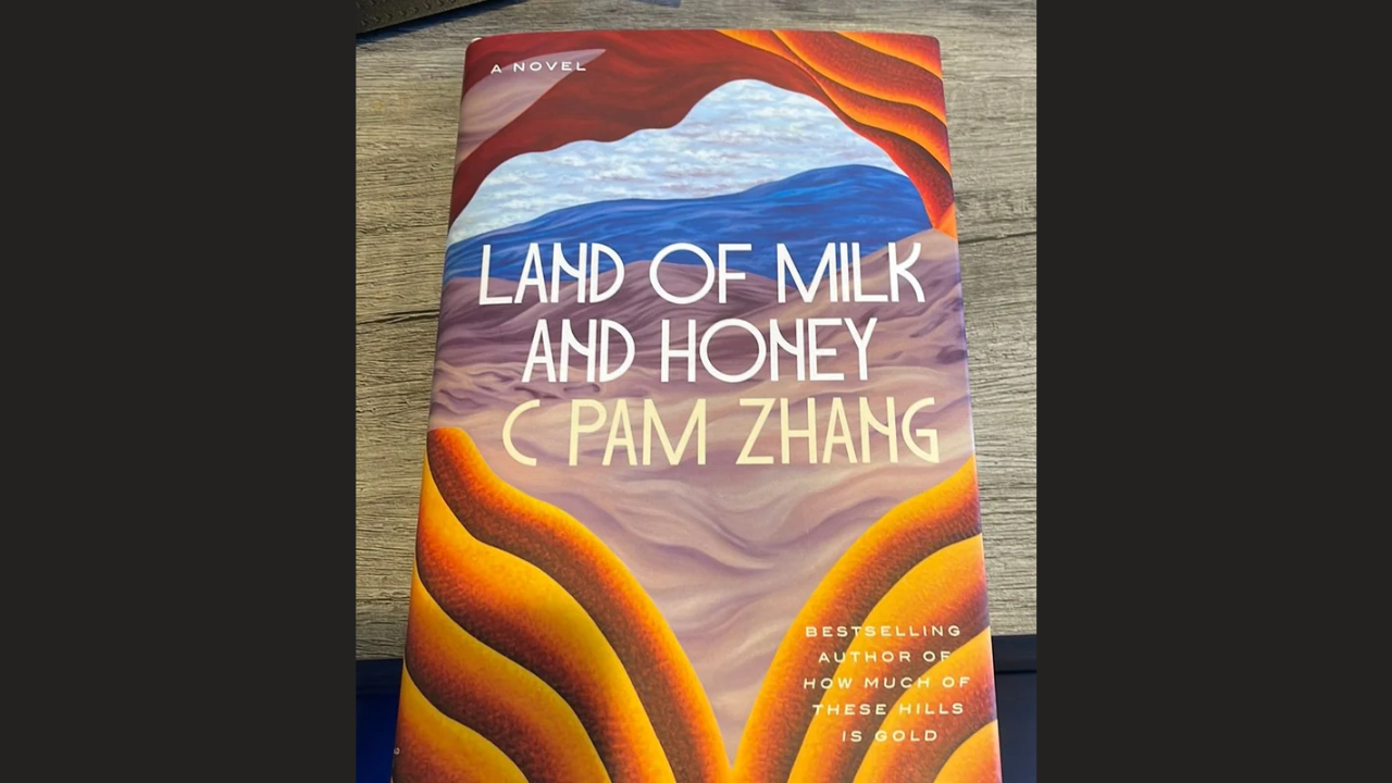 Land of Milk and Honey by C Pam Zhang