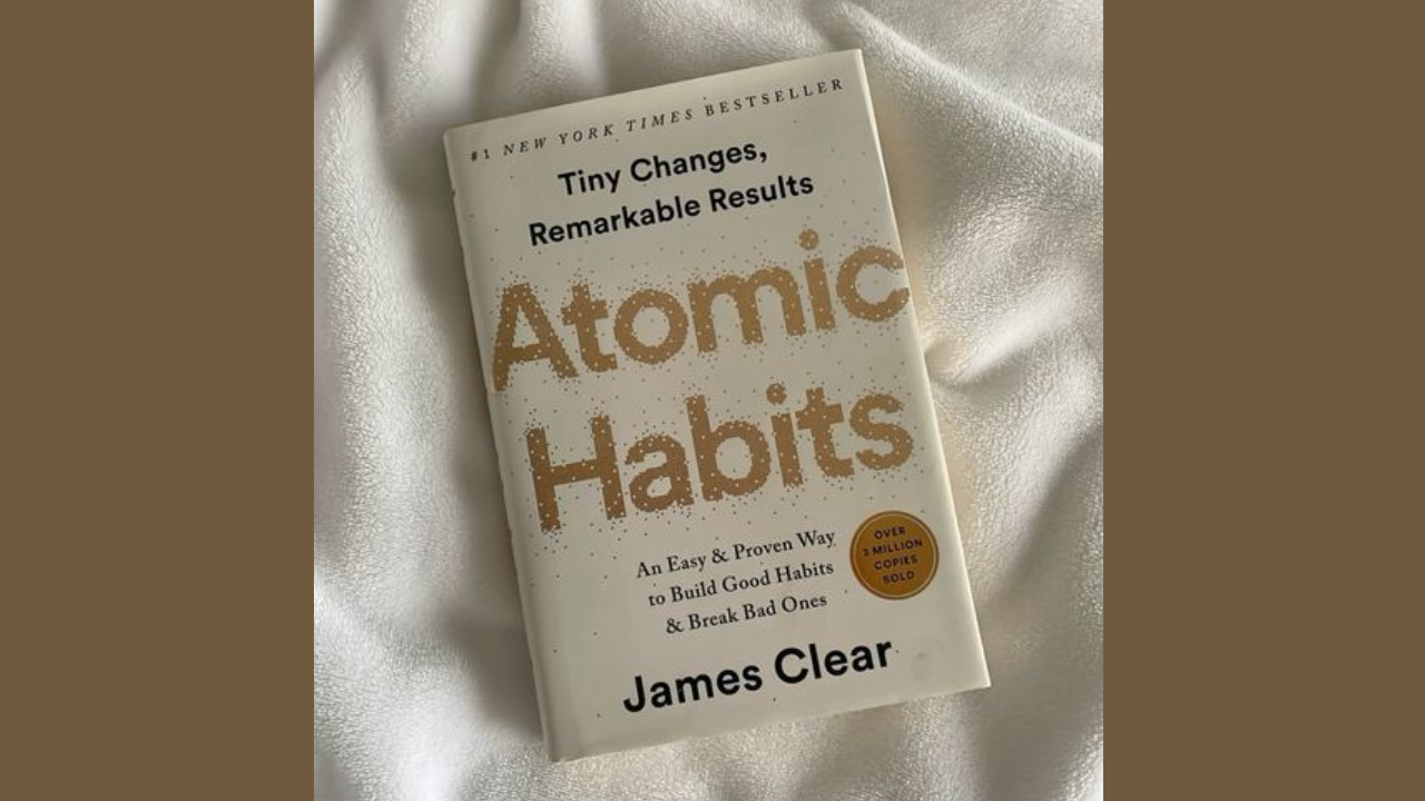 Atomic Habits by James Clear