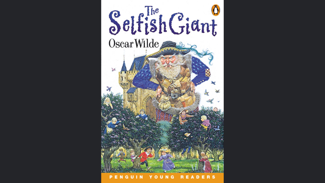 The Selfish Giant by Oscar Wilde