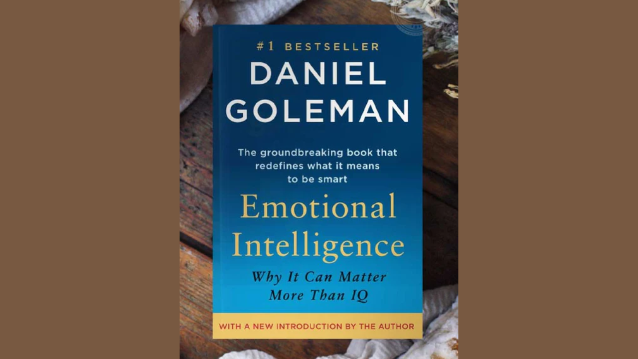 Emotional Intelligence Why It Can Matter More Than IQ by Daniel Goleman