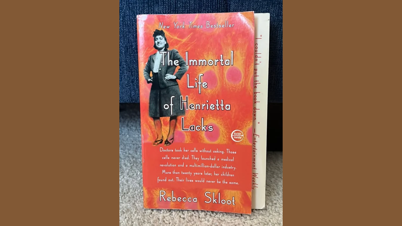 The Immortal Life of Henrietta Lacks by Rebecca Skloot