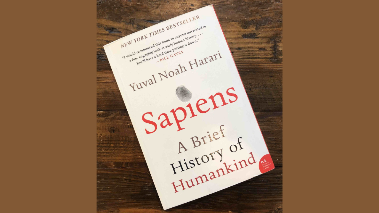 Sapiens A Brief History of Humankind by Yuval Noah Harari