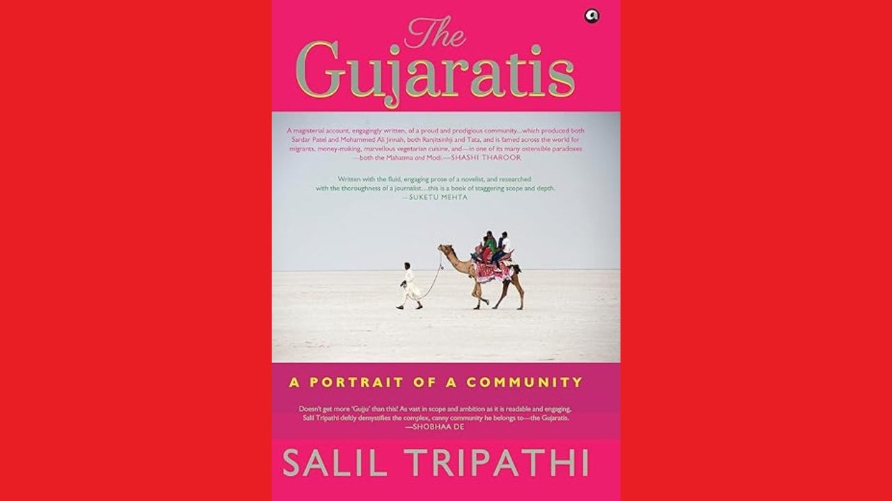 The Gujaratis A Portrait of a Community by Salil Tripathi