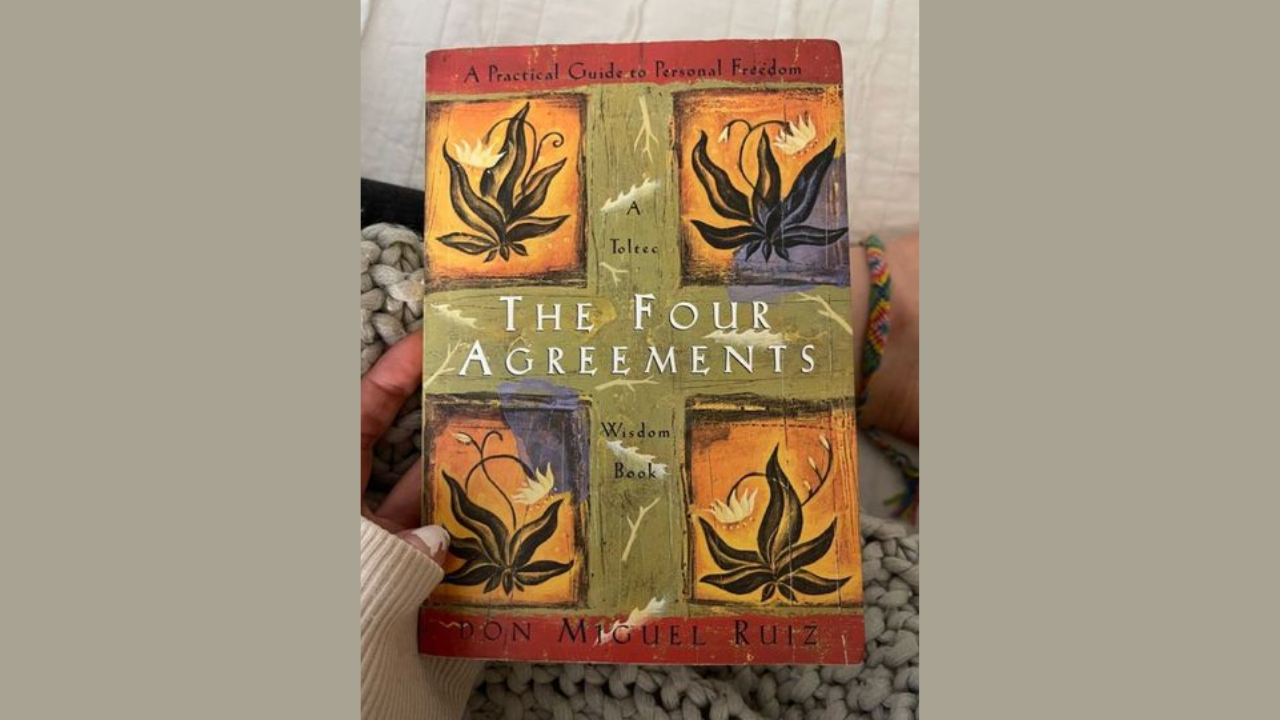 The Four Agreements by Don Miguel Ruiz