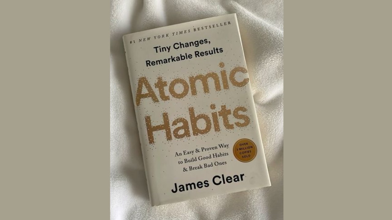 Atomic Habits by James Clear