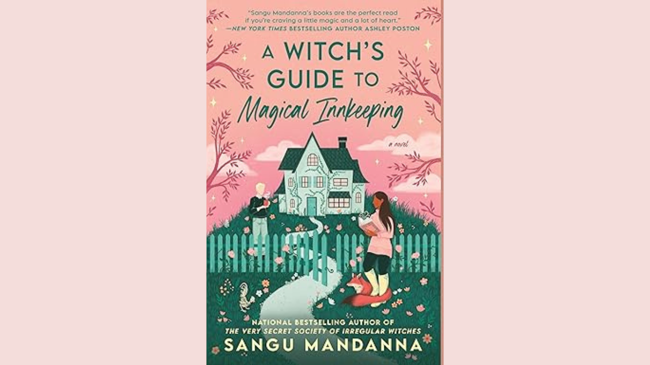 A Witchs Guide to Magical Innkeeping by Sangu Mandanna