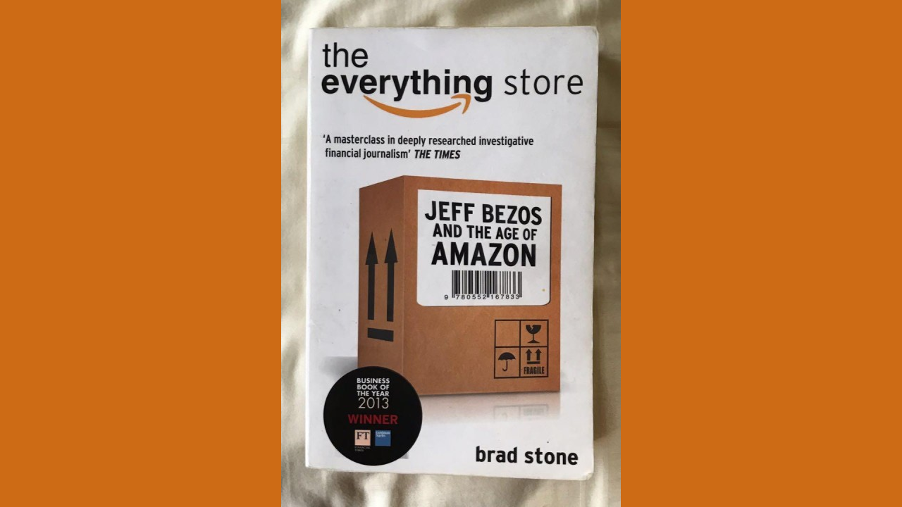 The Everything Store Jeff Bezos and the Age of Amazon by Brad Stone