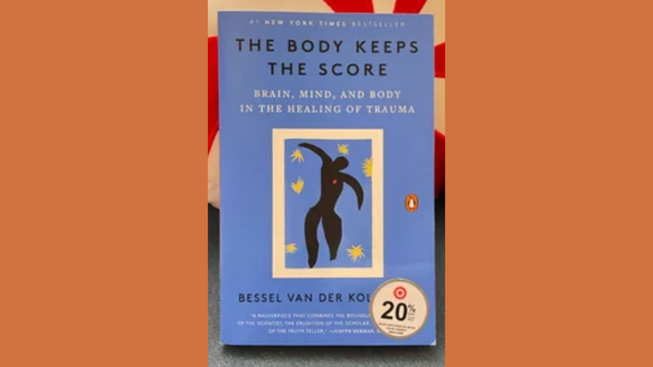 The Body Keeps the Score Brain Mind and Body in the Healing of Trauma by Bessel van der Kolk