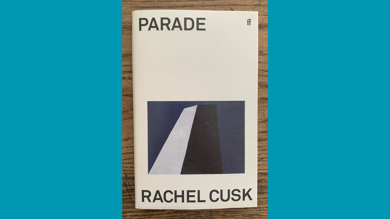 Parade by Rachel Cusk