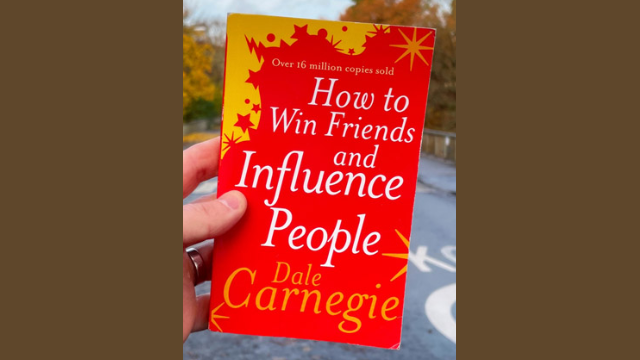 How to Win Friends and Influence People by Dale Carnegie