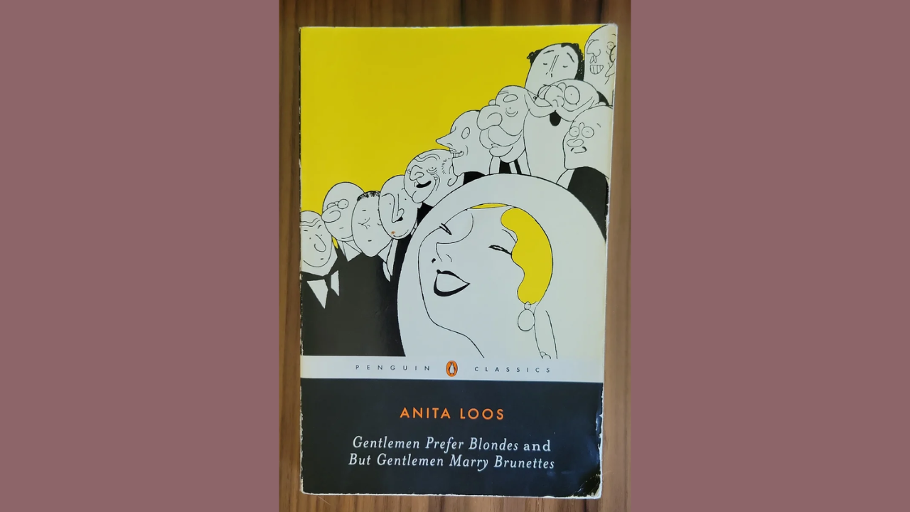 Gentlemen Prefer Blondes by Anita Loos