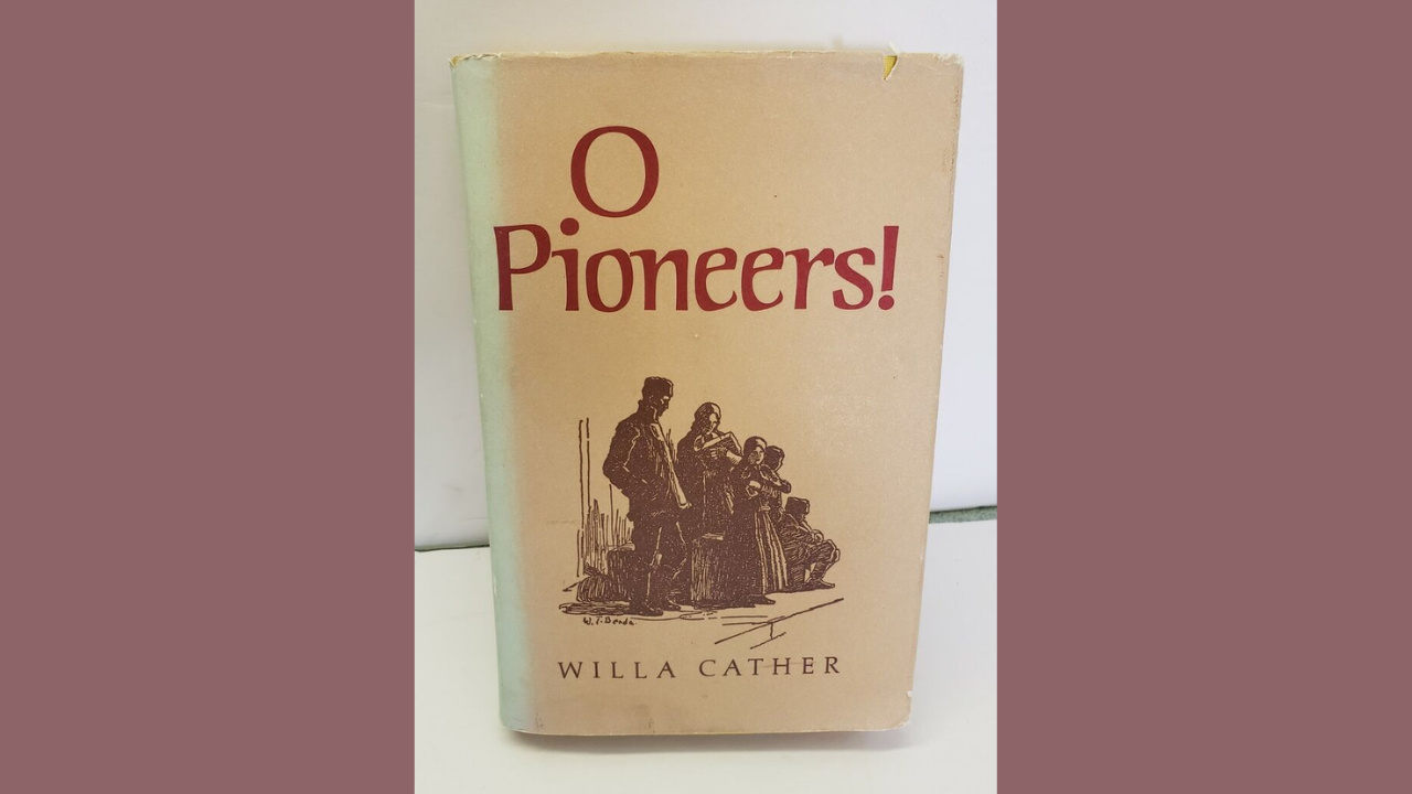 O Pioneers by Willa Cather