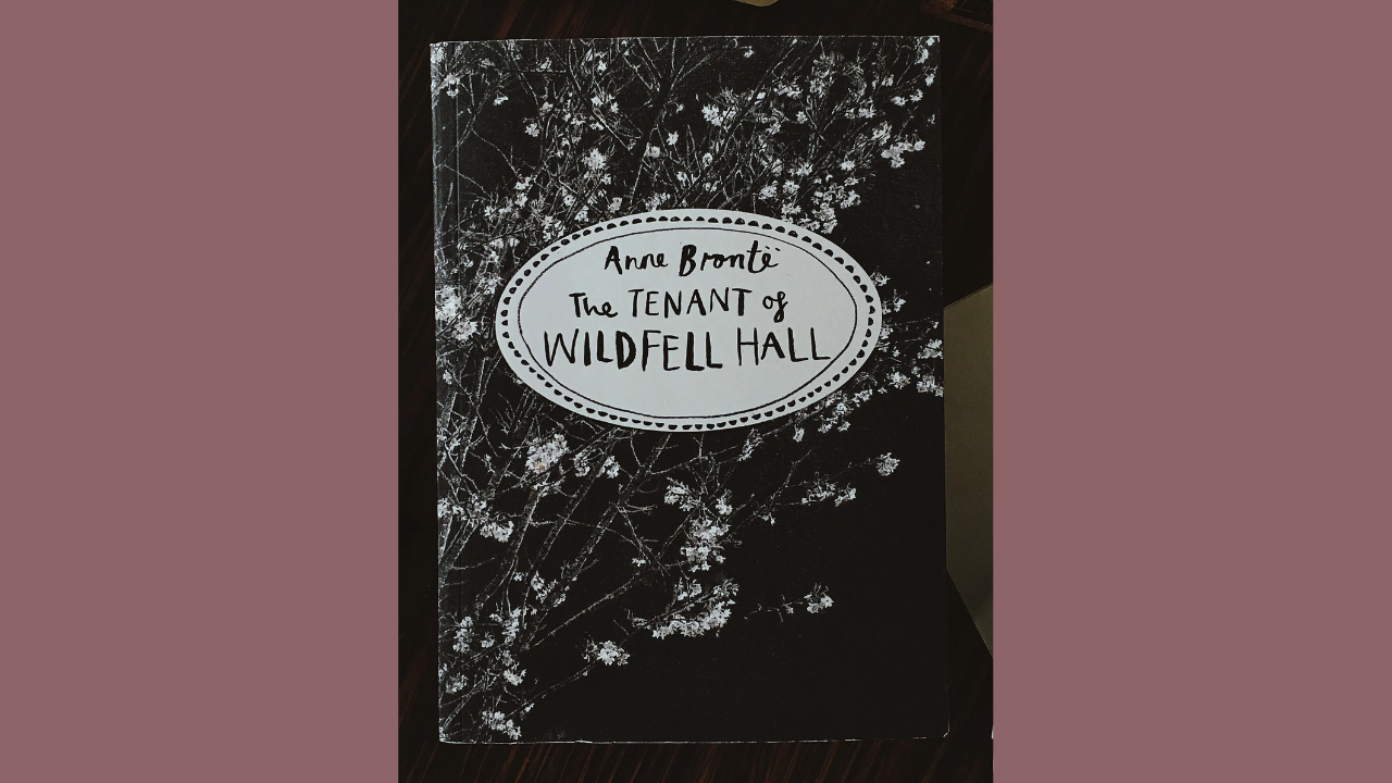 The Tenant of Wildfell Hall by Anne Bront